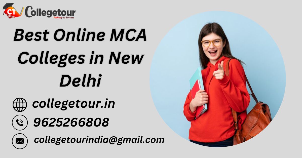 Best Online Mca Colleges In New Delhi